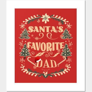 SANTA'S FAVOURTE DAD Posters and Art